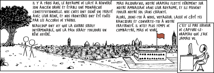 Finalement l'ONU est fondée. Puis un rebelle solitaire ramasse toute la rangée de drapeaux devant le bâtiment, retourne à sa base, et remporte le maximum de points.