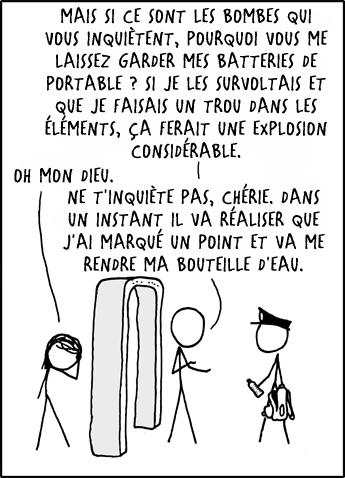 Une batterie d'ordinateur portable contient à peu près l'énergie d'une grenade, et si on manque de... Eh ! Vous ne pouvez pas m'arrêter si je prouve que vos règles sont incohérentes !