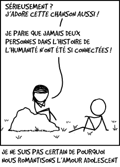 Ou l'amour en général, d'ailleurs. Cela mène simplement à l'idée que soit votre amour est pur, parfait et éternel, et que vous êtes livre-de-contes-compatible sur tous les plans sans problème, ou alors que vous MENTEZ quand vous dites «Je t'aime».