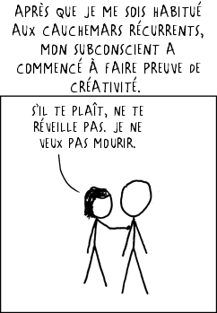 Eh bien, *je* pense être réelle. Regarde-moi. Regarde mon visage. Coupe-moi et je vais saigner. Qu’est-ce qu’il te faut de plus ? Je t’en supplie, ne t’en vas pas.